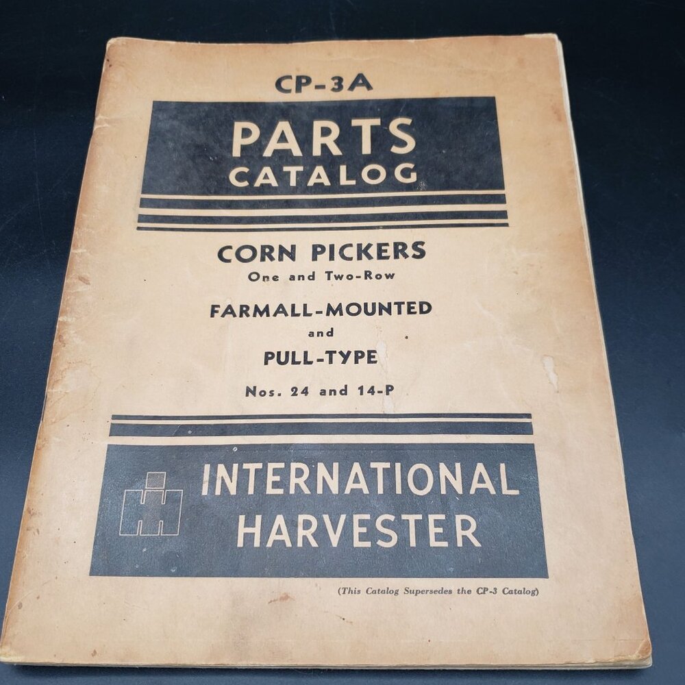 1947 International Harvester CP-3A Parts Catalog Farmall Corn Pickers IH